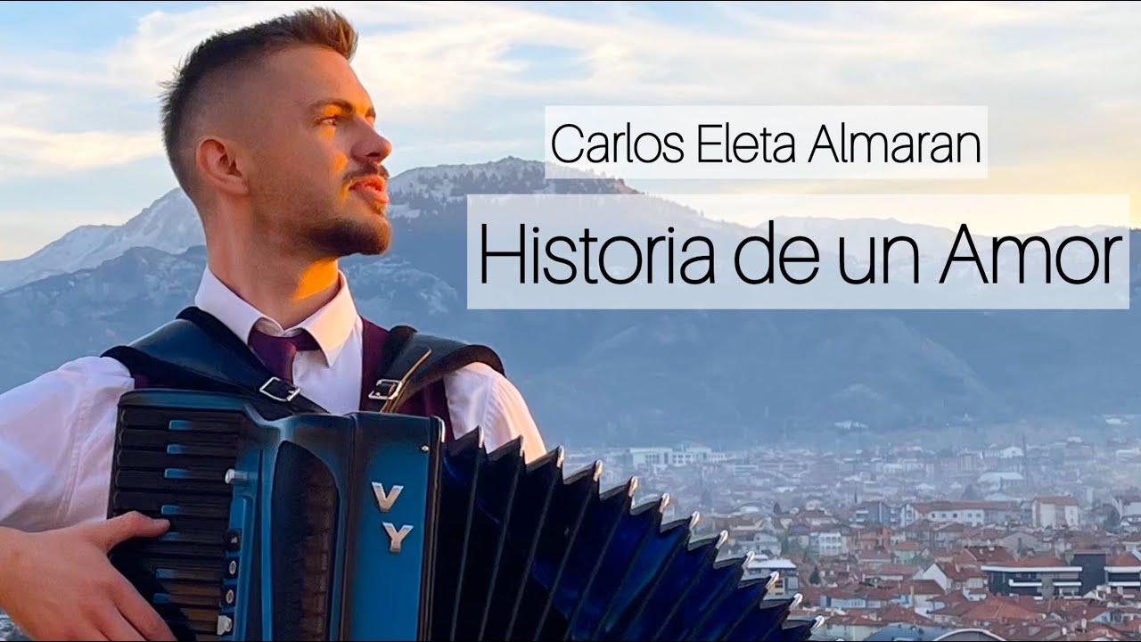 Carlos Eleta Almaran - Historia de un Amor | Vasily Yurchenko (accordion)