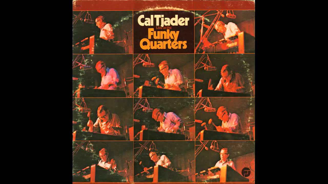 Cal Tjader   Soul Sauce (live)