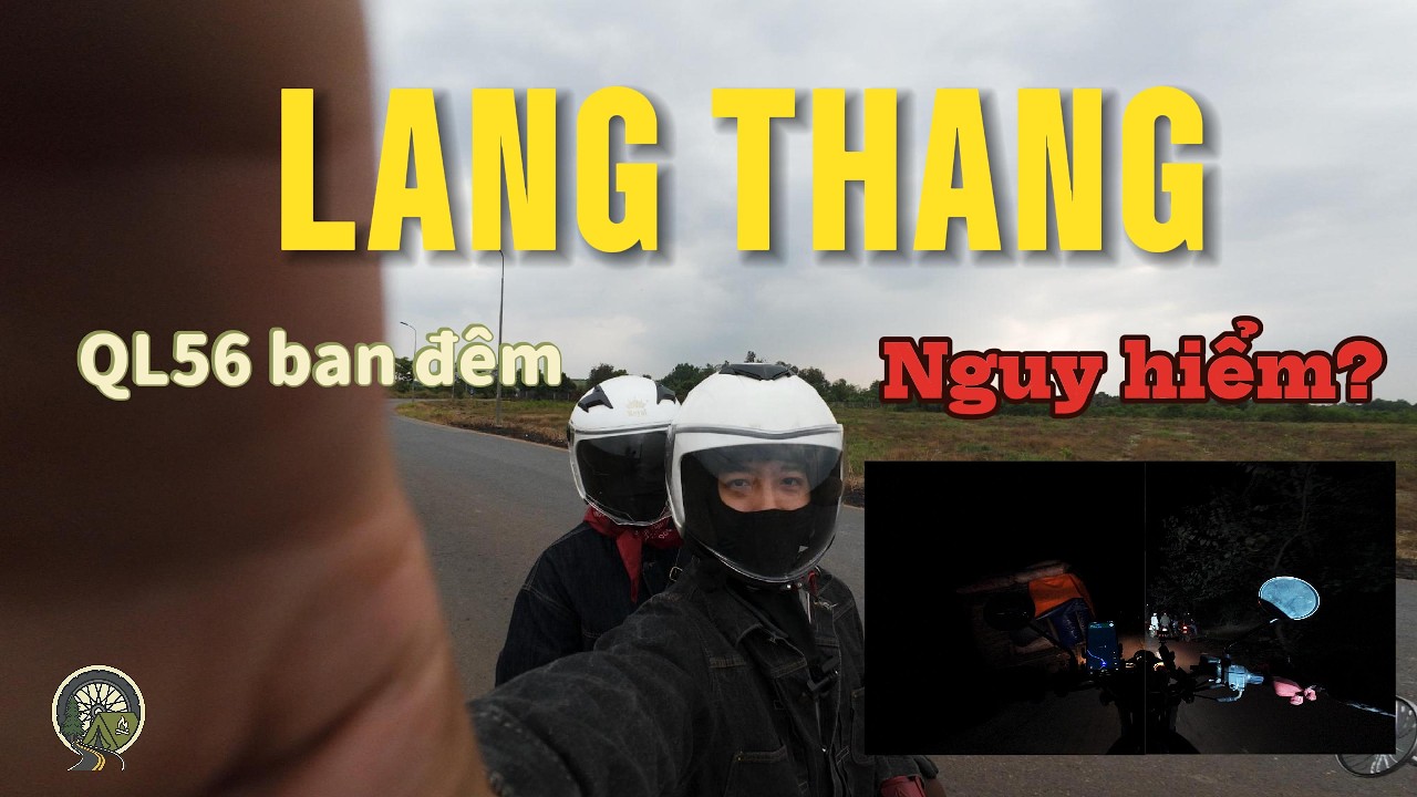 Lang thang cùng Husky 125 | QL56 ban đêm nguy hiểm ?