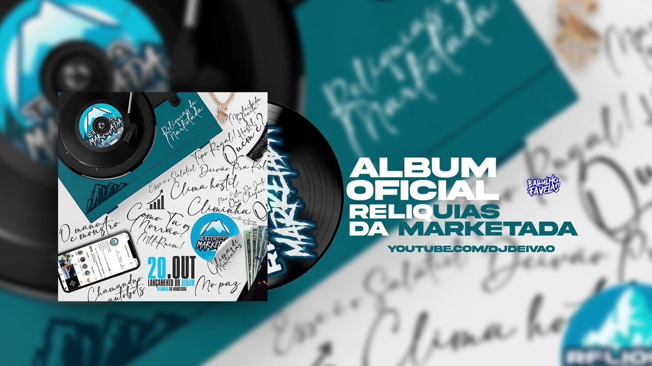 RELIQUIAS DA MARKETADA (DJS DEIV&Atilde;O,SALATIEL,DOZABRI,BIEL DIVULGA,RUGAL ORIGINAL,ERICK BERNARDO)