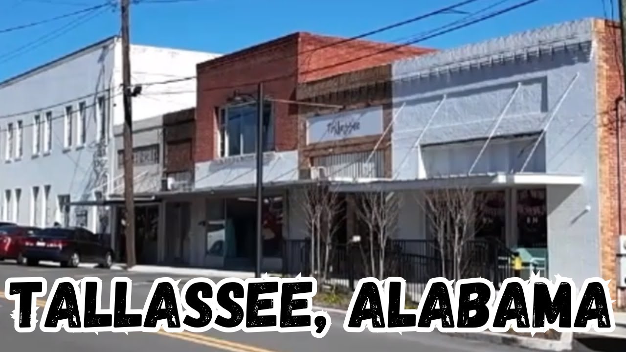 Historic Heart of AMAZING Small-Town USA - Tallassee, Alabama