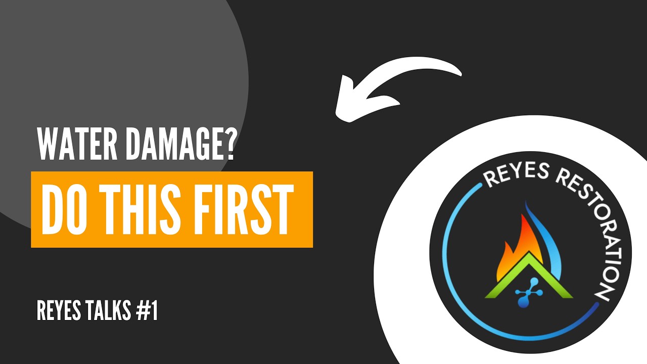 Water damage? Do this first! | Reyes Restoration