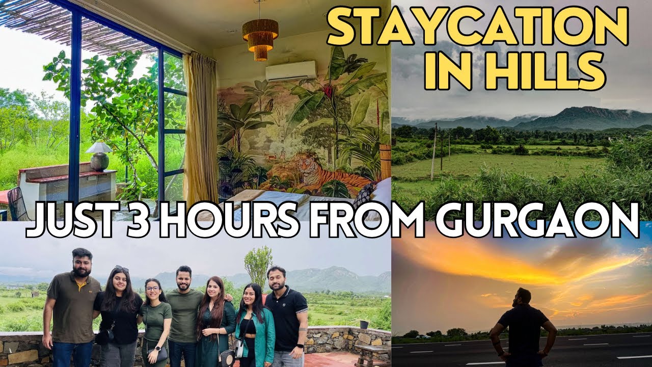 Staycation near Gurgaon | Best place to visit in monsoon | Utsav camp Sariska National park
