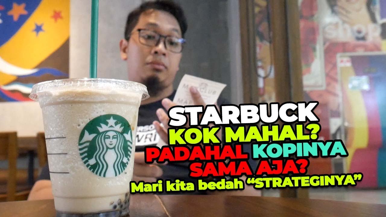 BONGKAR! KENAPA KOPI STARBUCKS HARGANYA MAHAL TAPI LARIS MANIS❓