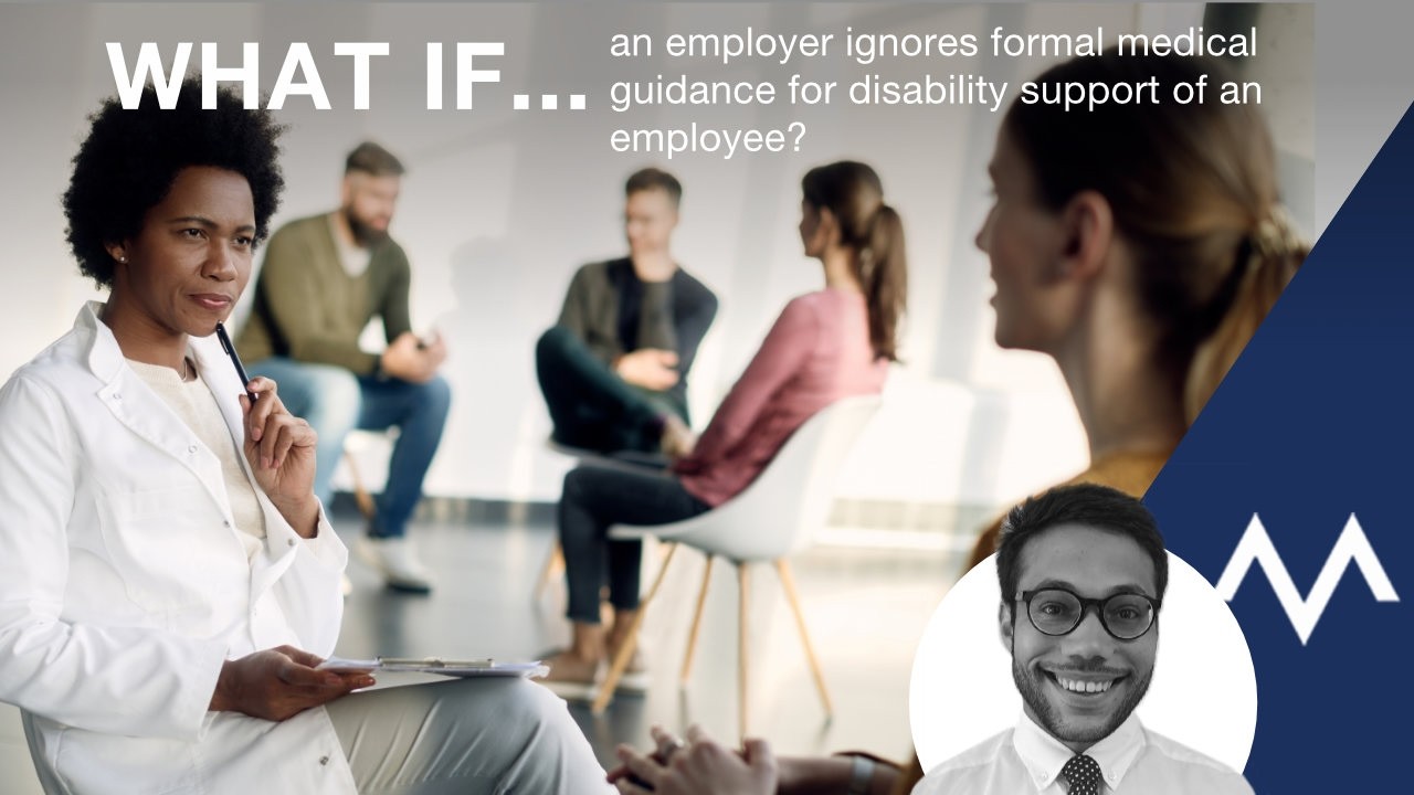 What if an employer ignores formal medical guidance for disability support of an employee?
