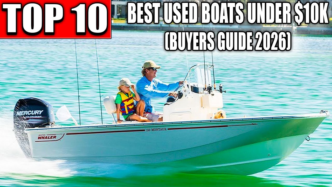 TOP 10 Best Fishing Boats Under $10,000 (2026 Buyer’s Guide)
