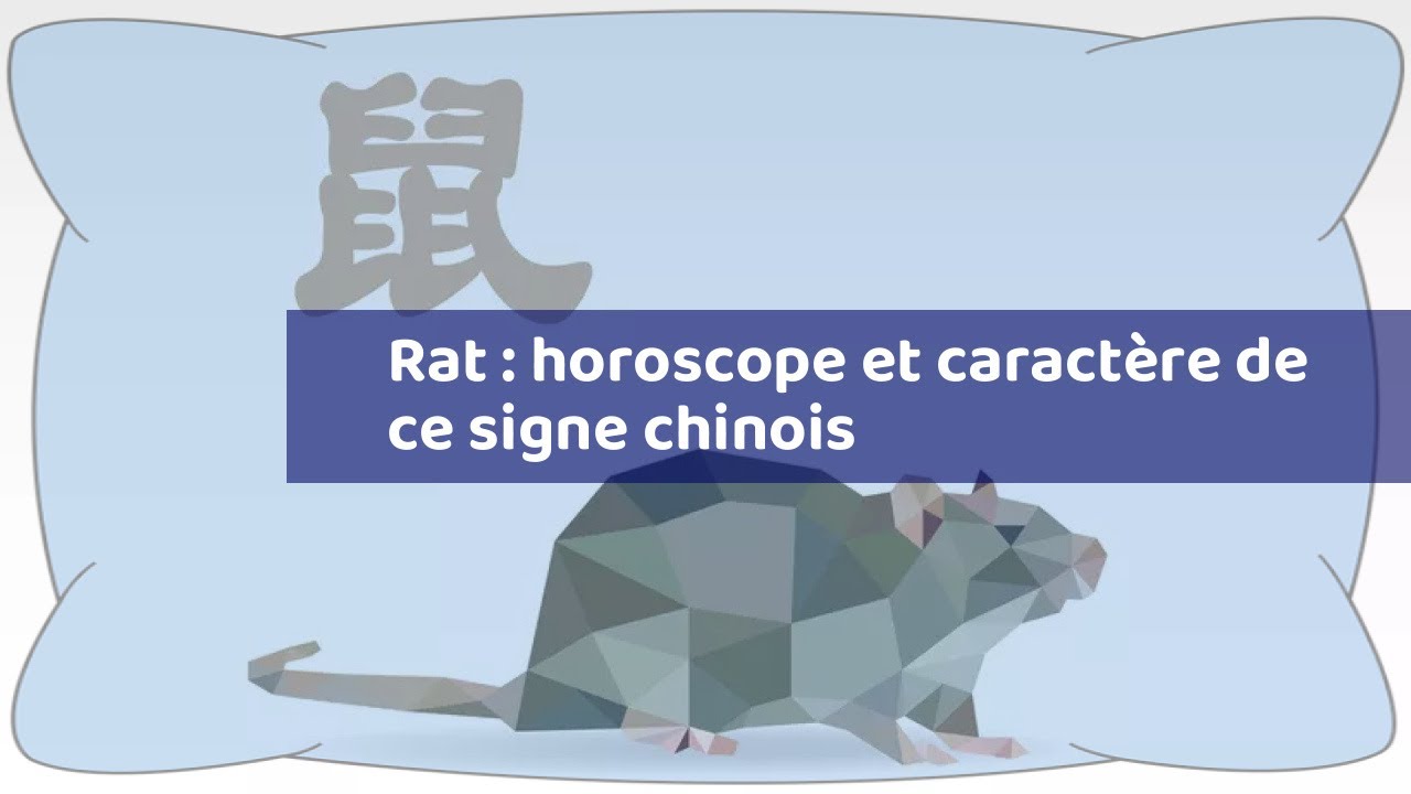 Rat : horoscope et caractère de ce signe chinois