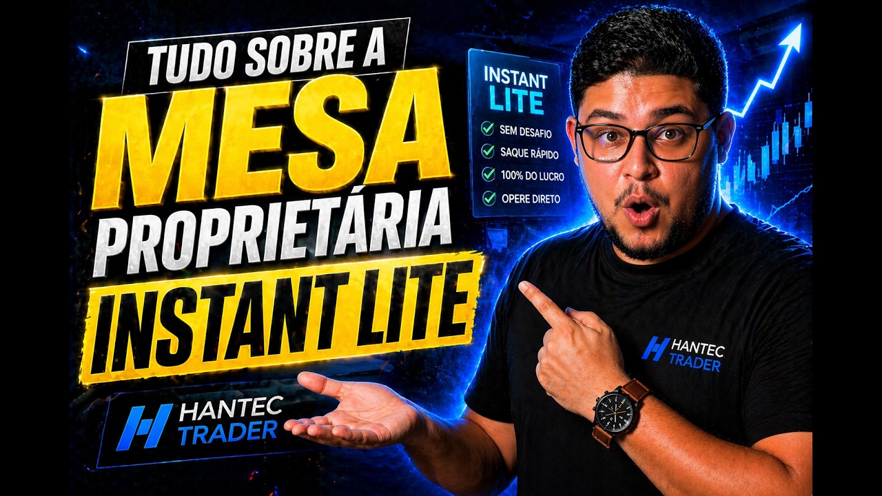 TUDO SOBRE A MESA PROPRIET&Aacute;RIA  INSTANT LITE HANTEC TRADER