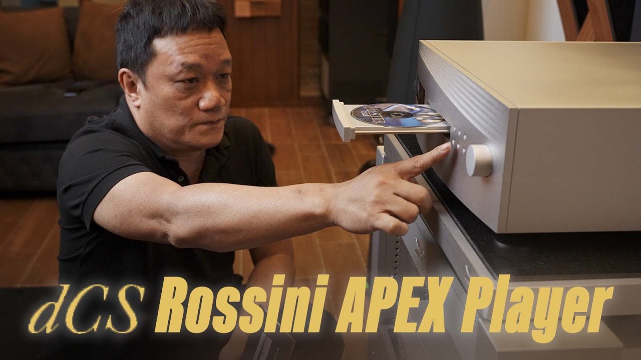 dCS Rossini APEX Player đầu tiên - Ấn tượng tức thì, thượng cấp mới của ultra hi-end digital