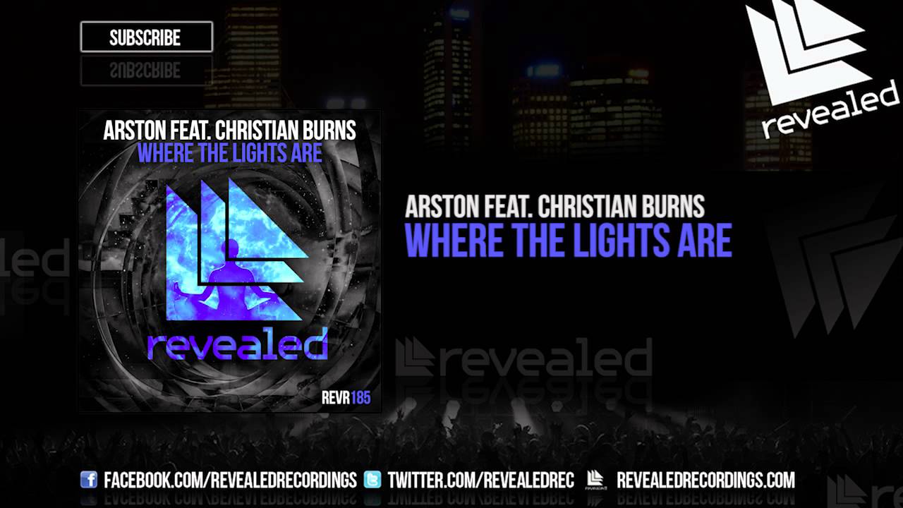 Arston feat. Christian Burns - Where The Lights Are [OUT NOW!]