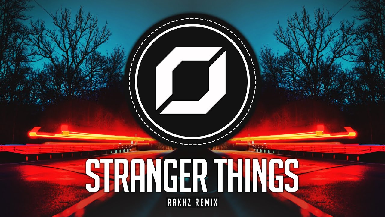 PSY-TRANCE ◉ STRANGER THINGS (R&Lambda;KHZ Remix)