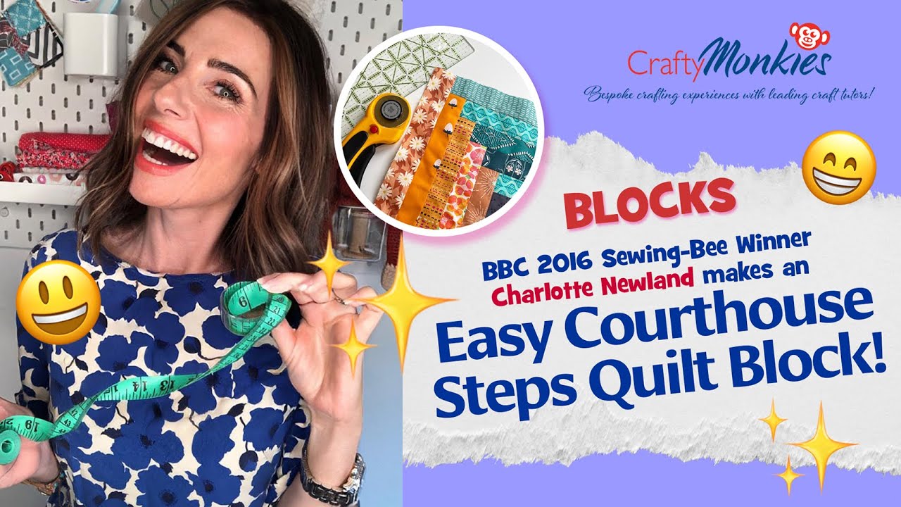 Make a Courthouse Steps Quilt Block with Sewing Bee winner Charlotte Newland