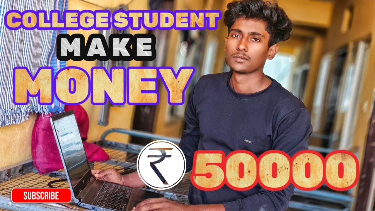 How to Make Money as a College Student | Real & Practical Ways 💰 | Kumar Sunil | 