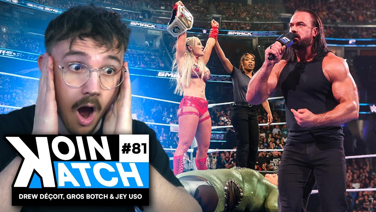 Drew McIntyre DEÇOIT, GROS RATÉ en MAIN EVENT & Avenir de Jey Uso | Koin Katch Ep. 81
