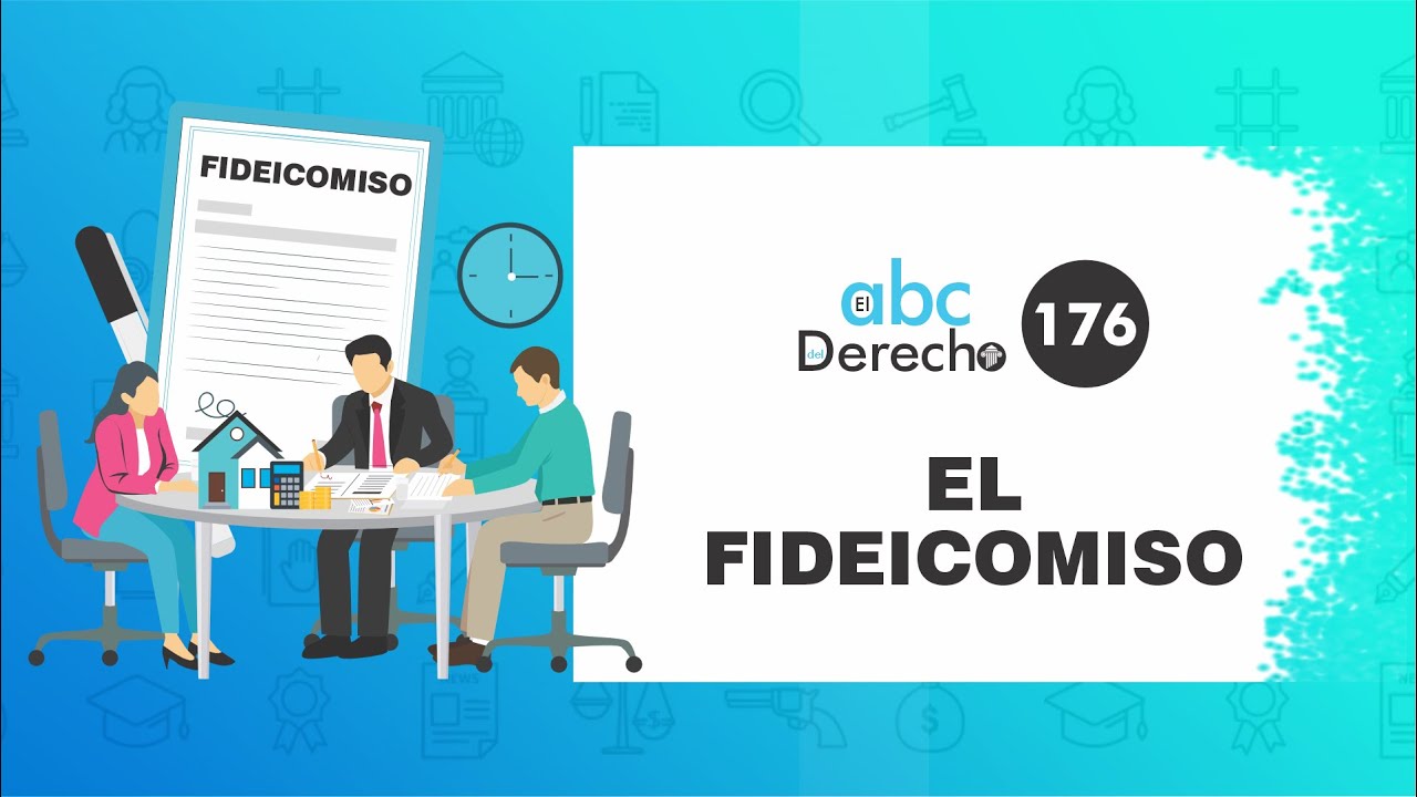 El Fideicomiso - ABC del Derecbo 176
