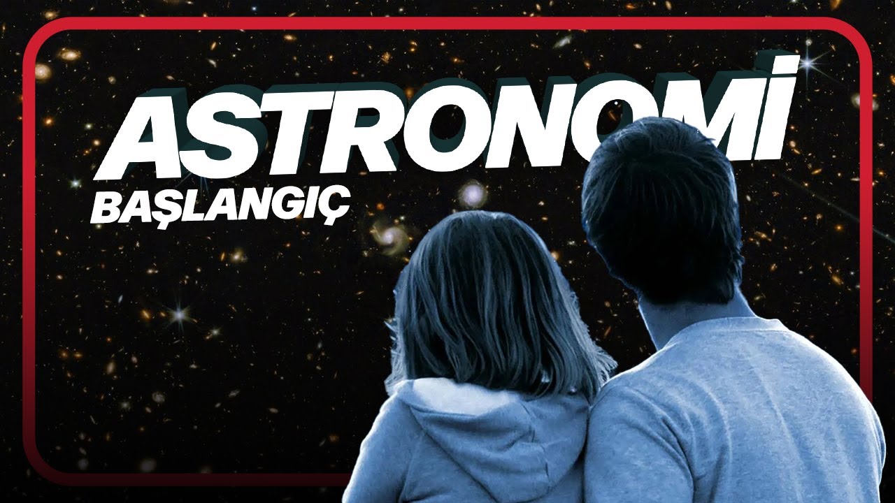 Astronomi Tarihi -  Başlangı&ccedil; #1
