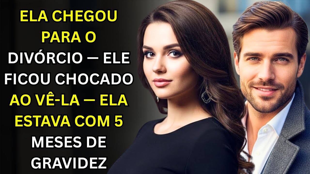 ELA CHEGOU PARA O DIVÓRCIO — ELE FICOU CHOCADO AO VÊ-LA — ELA ESTAVA COM 5 MESES DE GRAVIDEZ