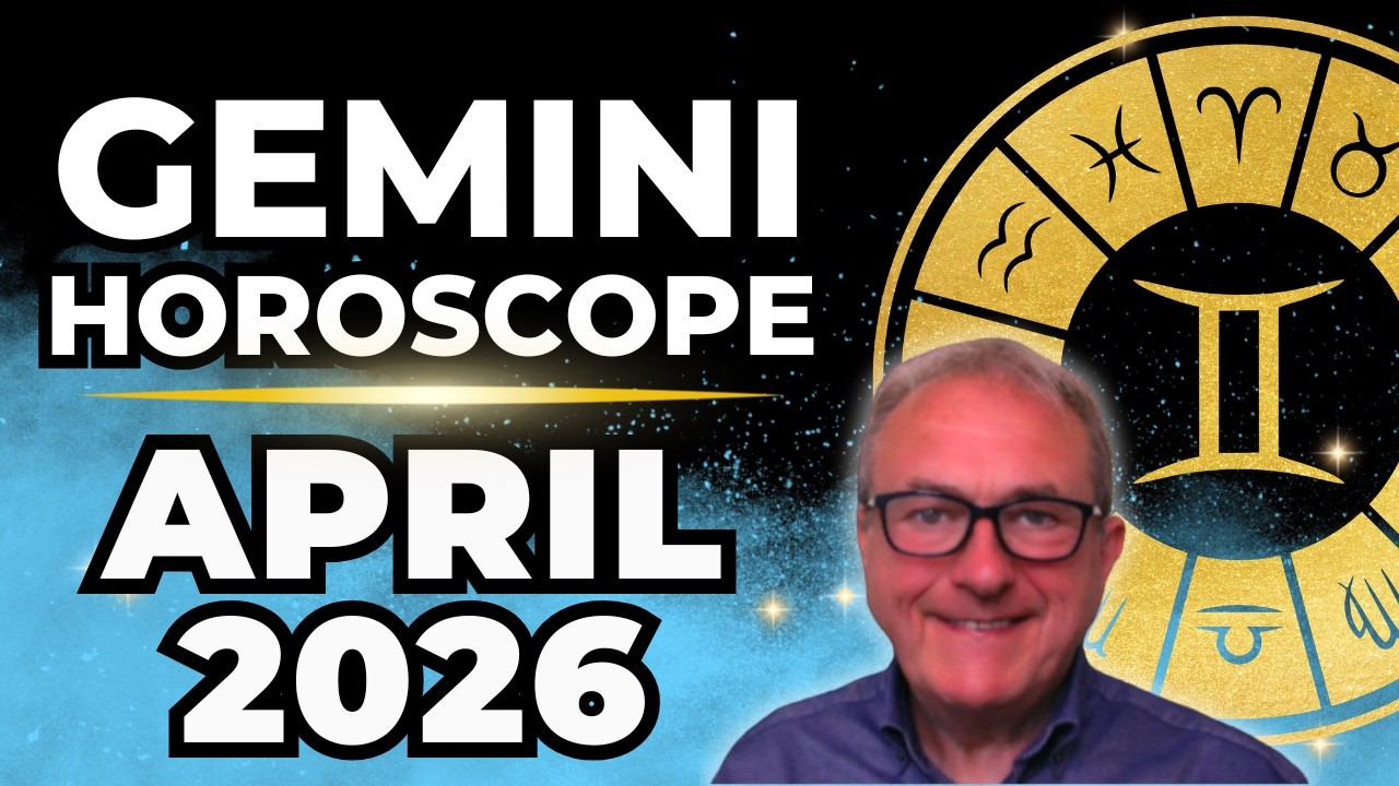 Gemini Horoscope April 2026 | A Sparkling New Beginning