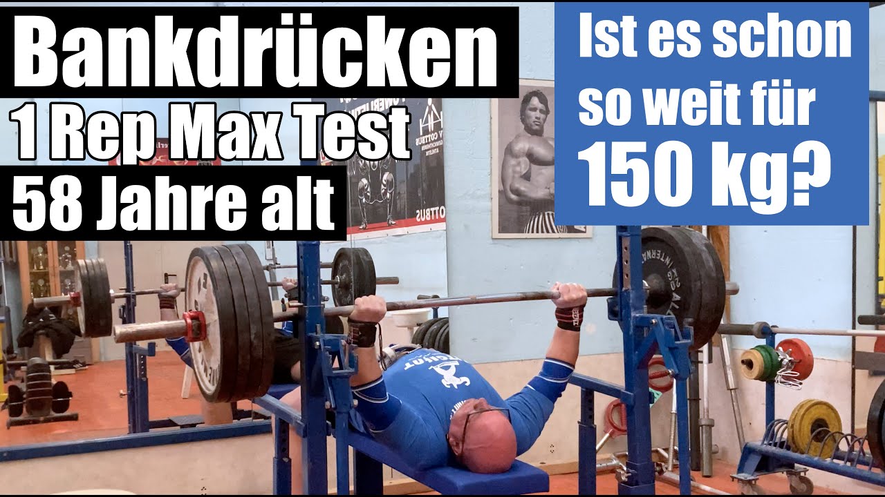 Knack ich endlich die Grenze von 150 kg beim Bankdrücken oder ist es zu früh? Powerlifter 58 Jahre