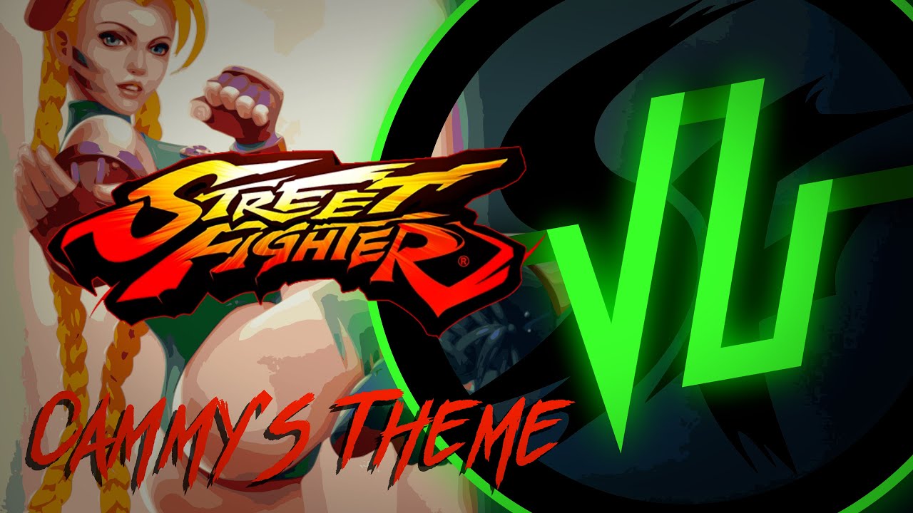 Street Fighter: Cammy's Theme (Vector U Remix)