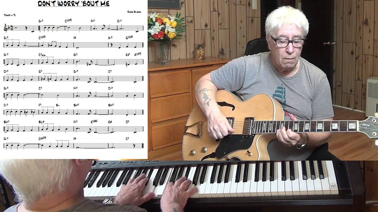DON'T WORRY 'BOUT ME - Jazz guitar & piano cover ( Rube Bloom )  Yvan Jacques
