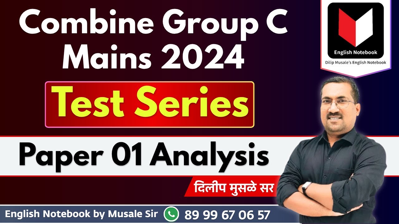 Combine Group C Mains Exam 2024 | Test Series | Paper 01 Analysis | By - Musale Sir