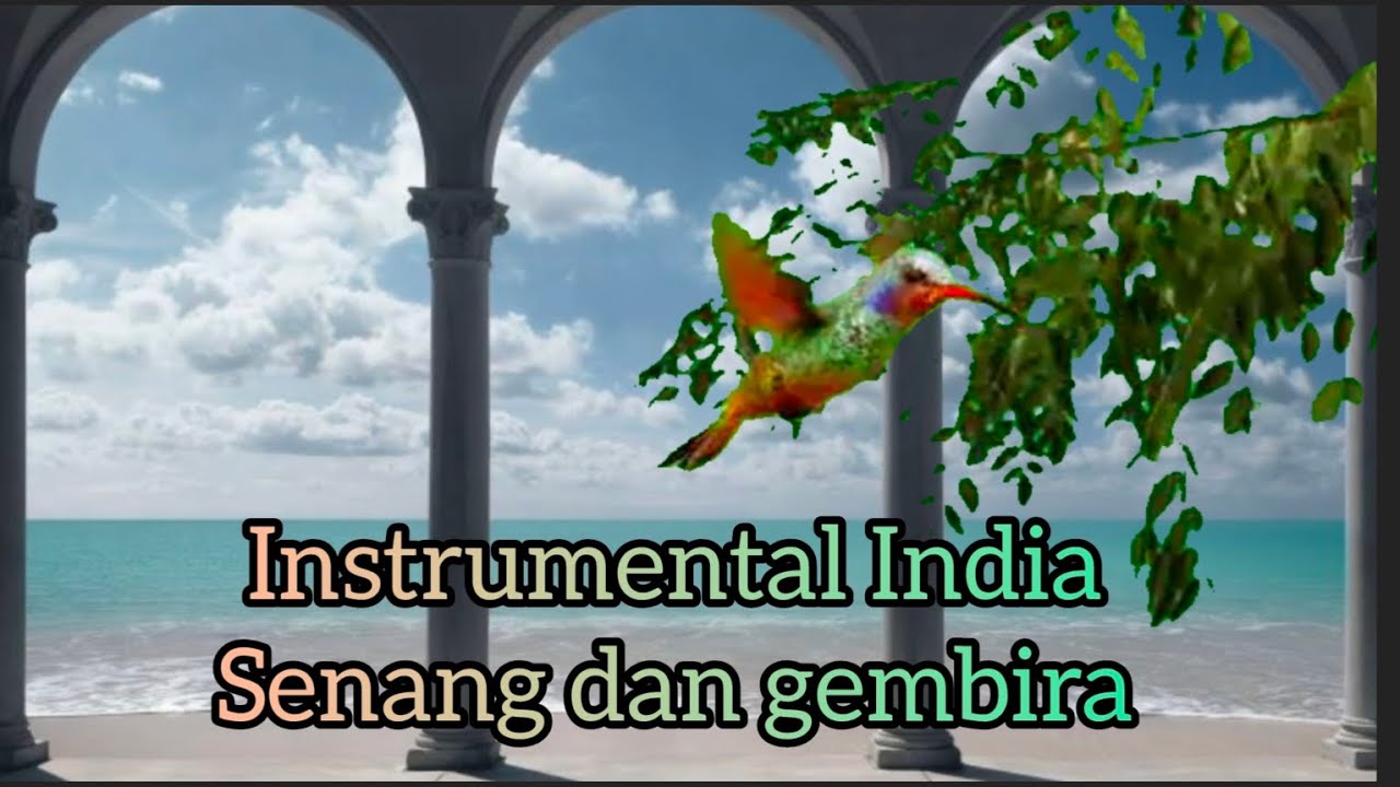Instrumental India Senang dan Gembira