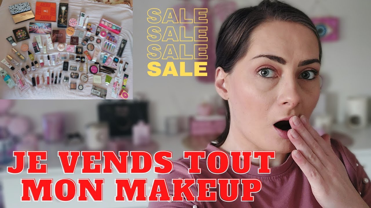 BIG DECLUTTER Makeup : Je vends TOUT !