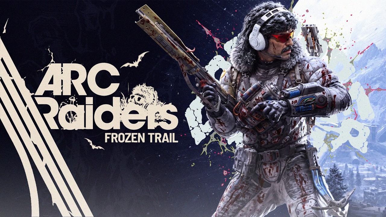 🔴DR DISRESPECT - ARC RAIDERS - FROZEN TRAIL