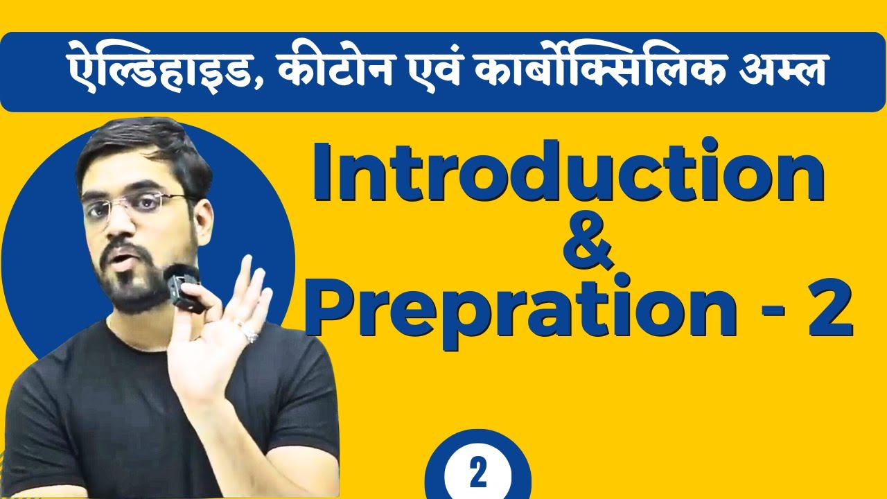L-2 Introduction and Preparation Part - 2 Ch 8 Aldehyde, Ketone & Carboxylic Acid | 12th Chemistry