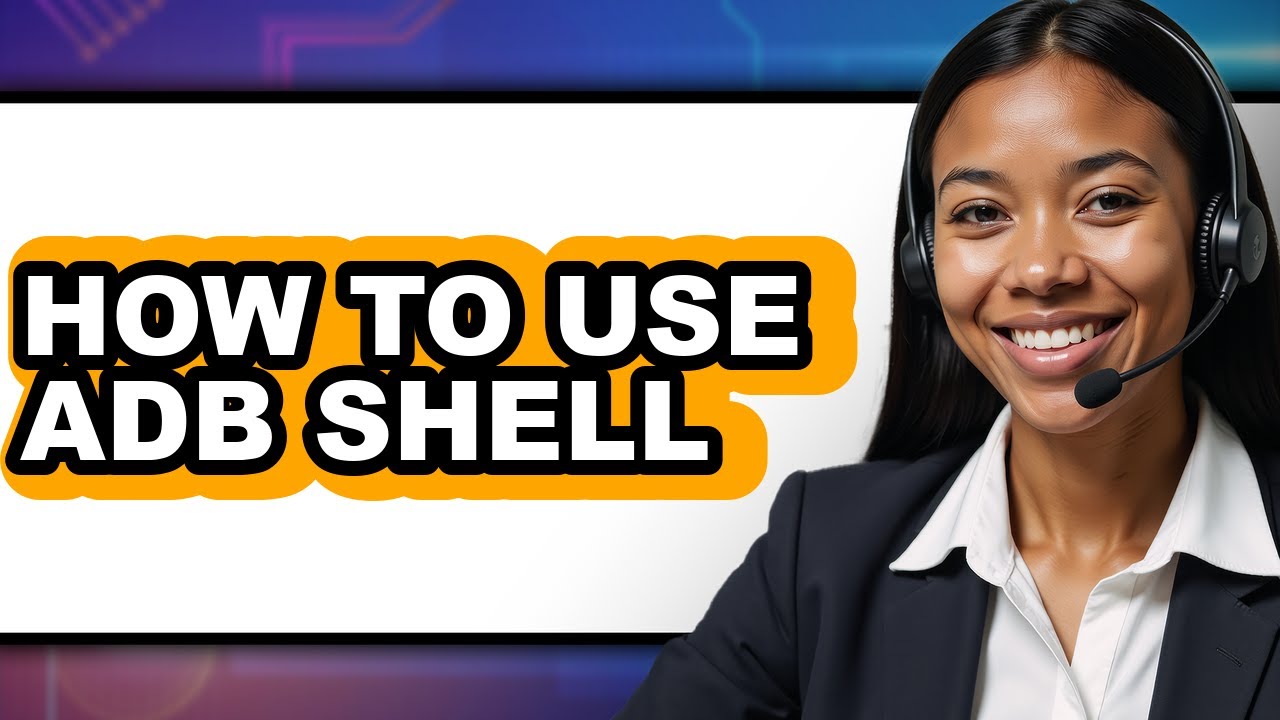 How to Use Adb Shell (easy Method)