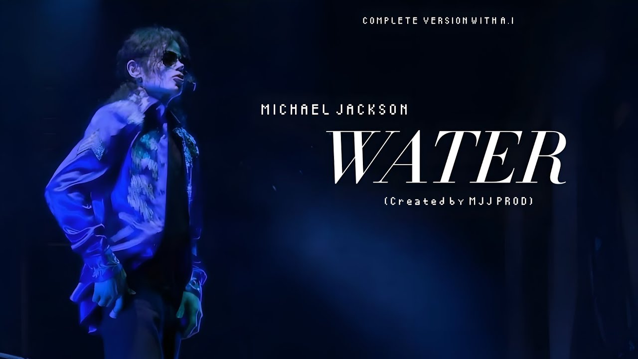 Michael Jackson - Water (Song Fanmade A.I) (Demo Original from 2008) | MJJ PROD