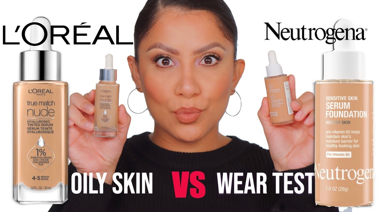 WHICH IS BETTER? L'OREAL VS NEUTROGENA SERUM FOUNDATION *oily skin* + WEAR TEST | MagdalineJanet
