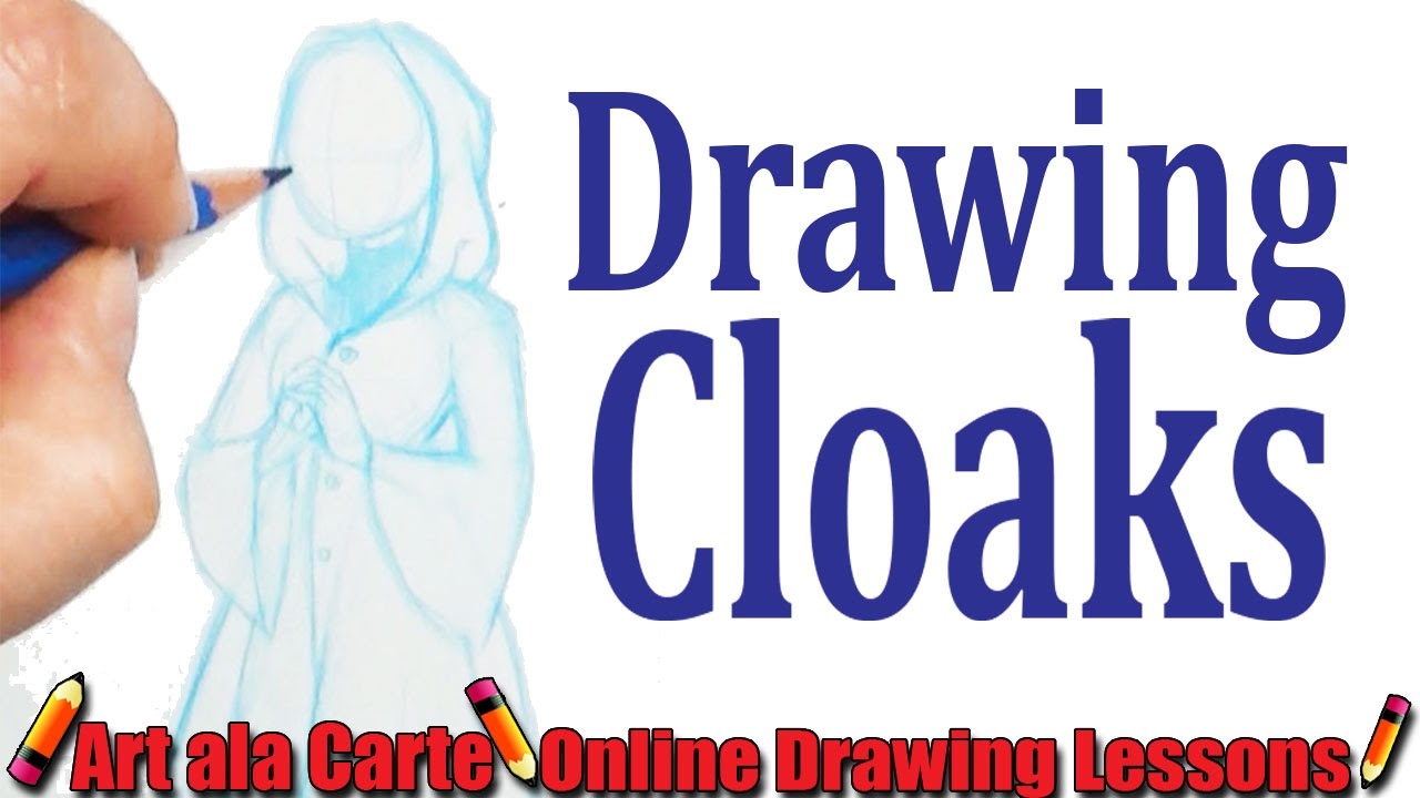 Drawing Cloaks