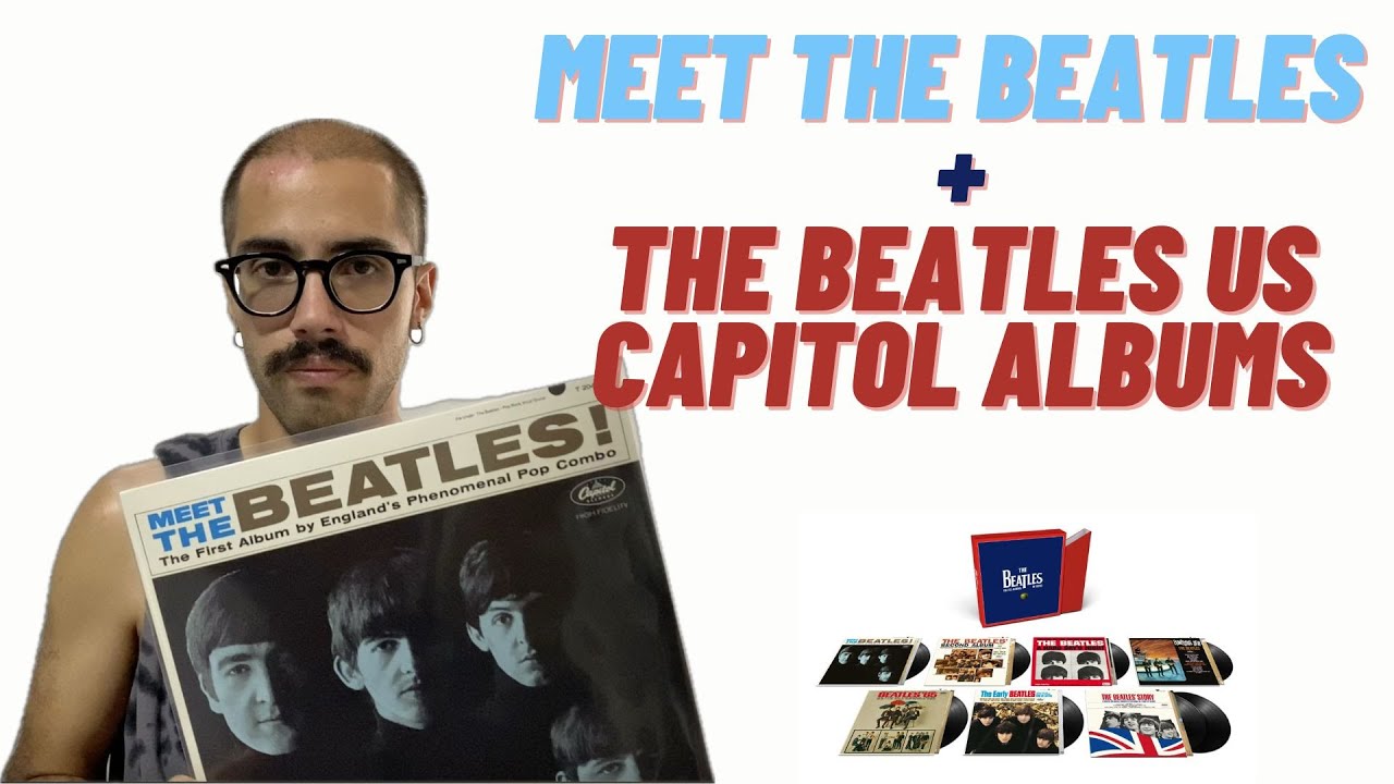 Meet The Beatles + US Capitol Albums en MONO