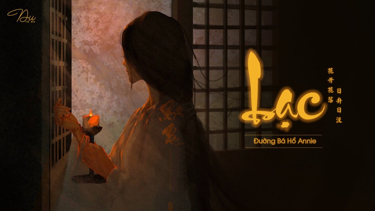 [Vietsubᴸʸʳᶦᶜ] Lạc (Rơi) &ndash; Đường B&aacute; Hổ Annie (落 - 唐伯虎Annie) || Nhạc Hot Douyin ♪