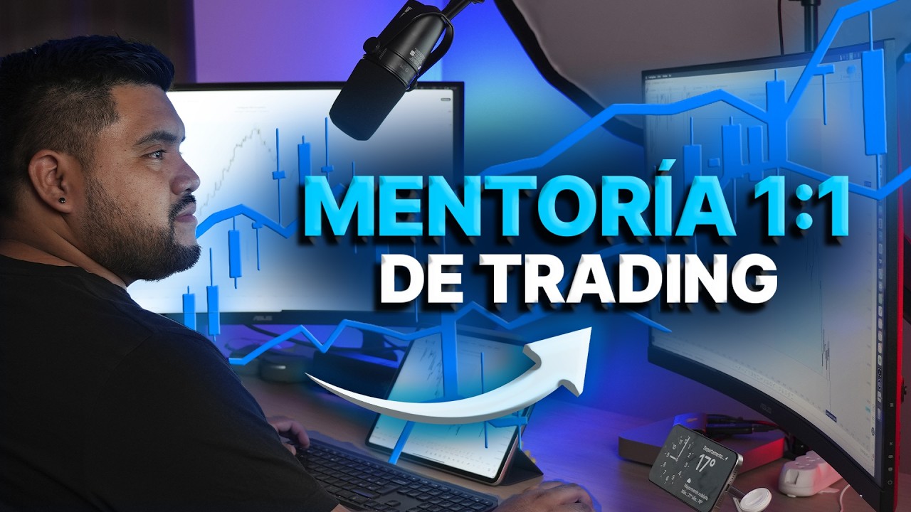 MENTORÍA DE TRADING NIVEL BÁSICO-INTERMEDIO FILTRADA | EXCELENTE SI ESTÁS ARRANCANDO