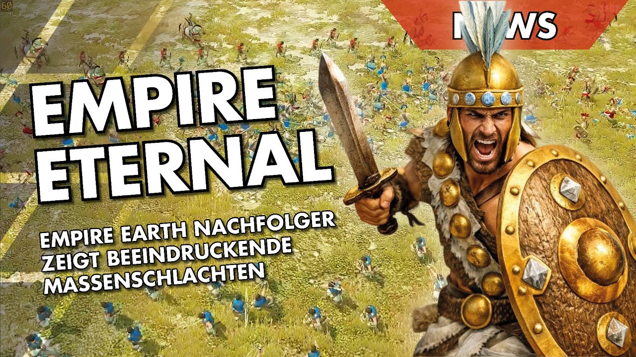 Empire Eternal bringt EMPIRE EARTH mit Massenschlachten zurück
