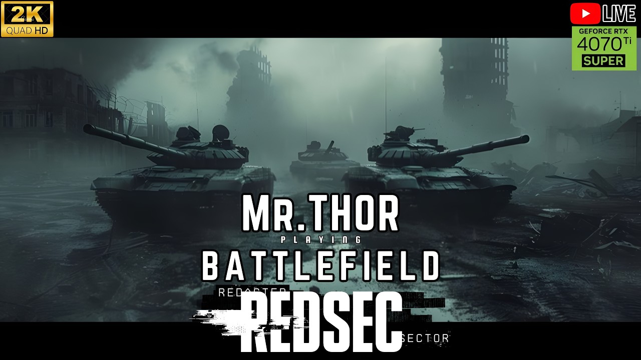 “LIVE🔴Battlefield 6 REDSEC - SEASON 2 !!! | 2K Graphics | Mr.THOR is LIVE #battlefield6 #battlefield