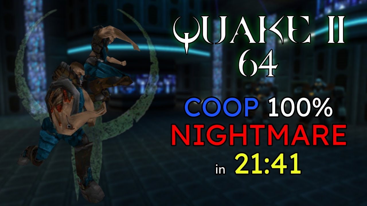 👑 Quake II 64 - 100% Nightmare Coop Run in 21:41