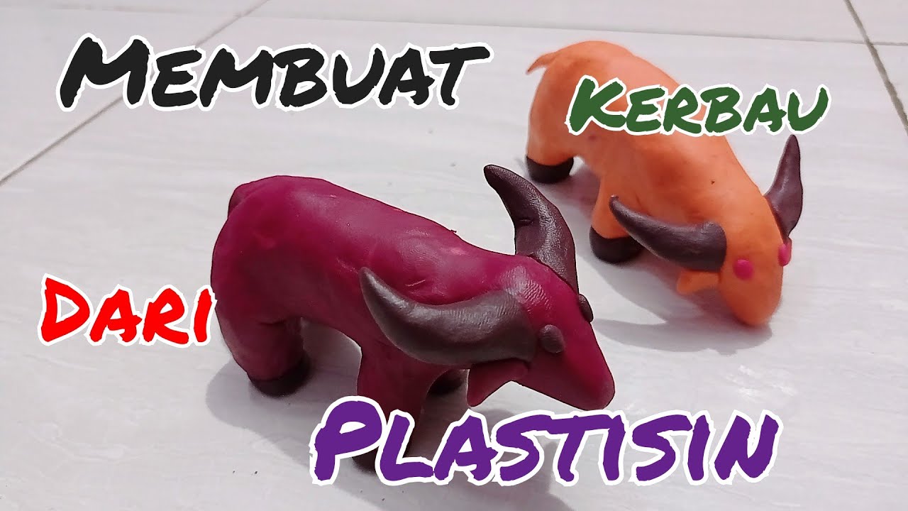 Cara Membuat Kerbau dari Plastisin | Lilin Mainan