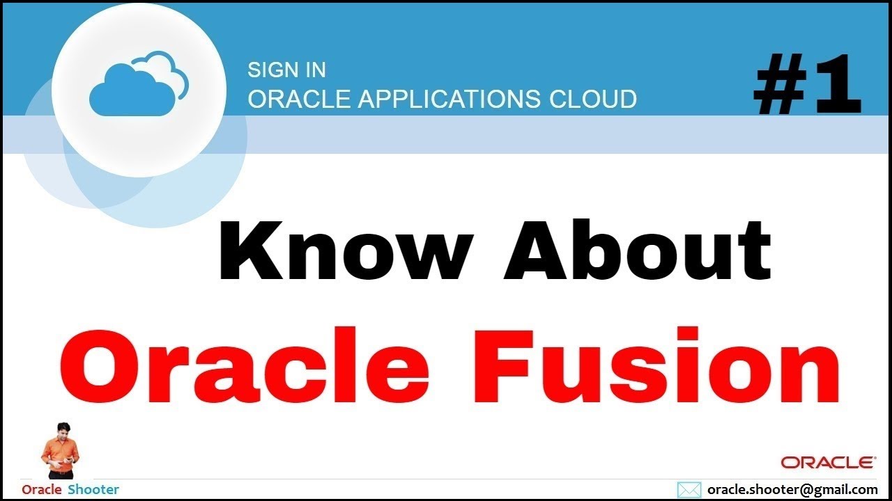 Oracle Fusion 1: Know about Oracle Fusion ERP