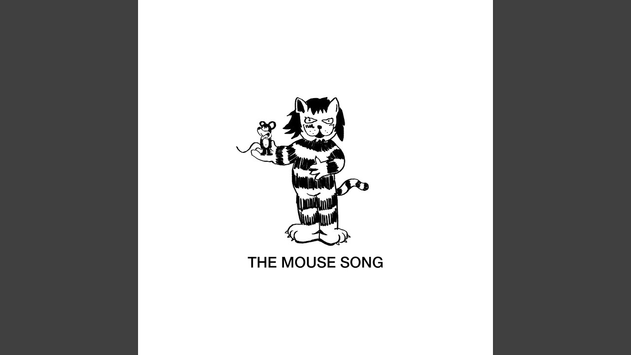 The Mouse Song