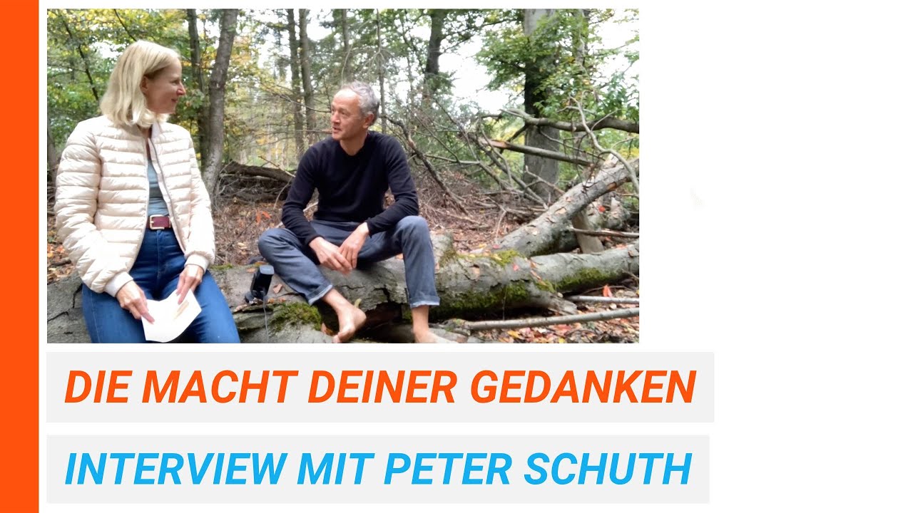 Episode 54: Peter Schuth: Die Macht Deiner Gedanken