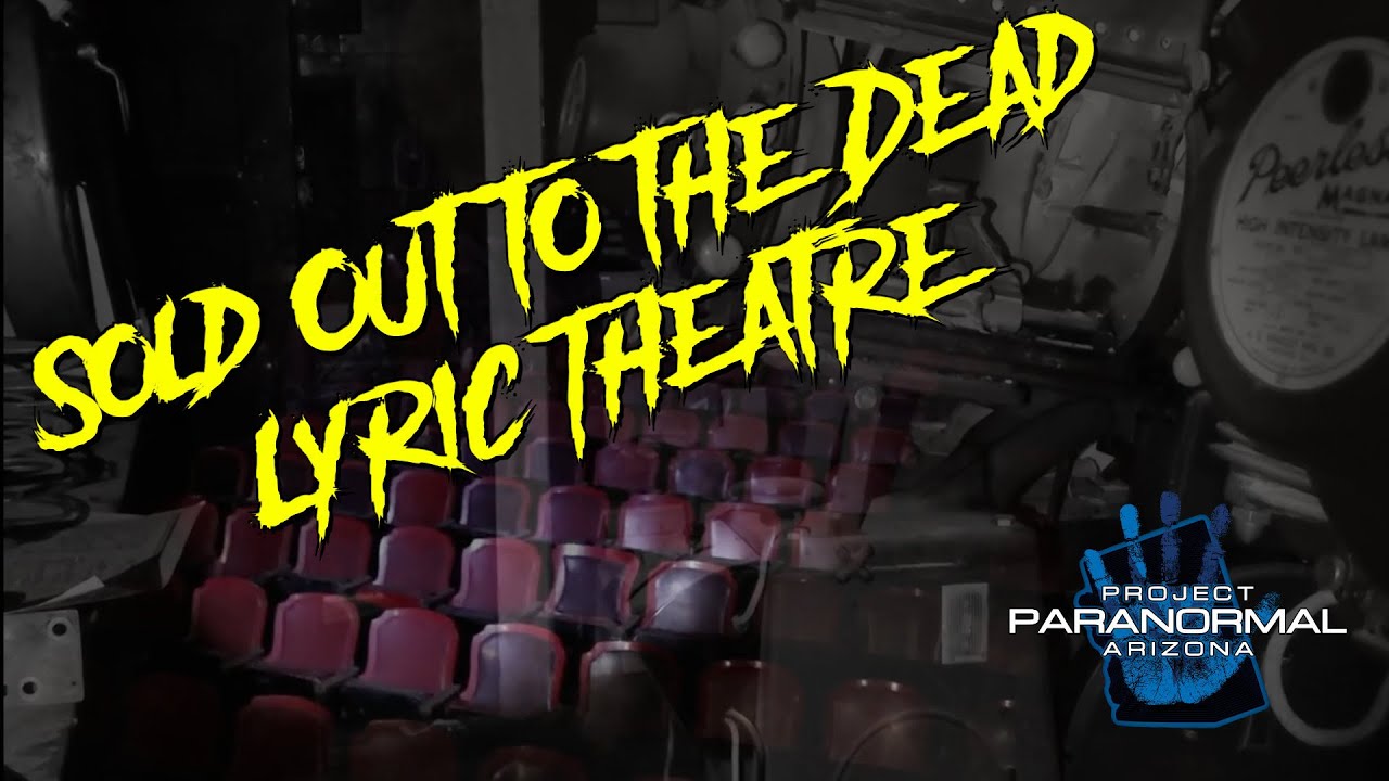 Most HAUNTED theatre in Bisbee Arizona  | Project Paranormal AZ