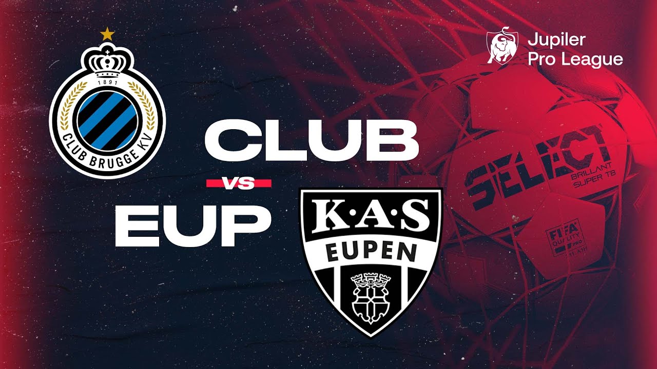 Club Brugge – KAS Eupen moments forts