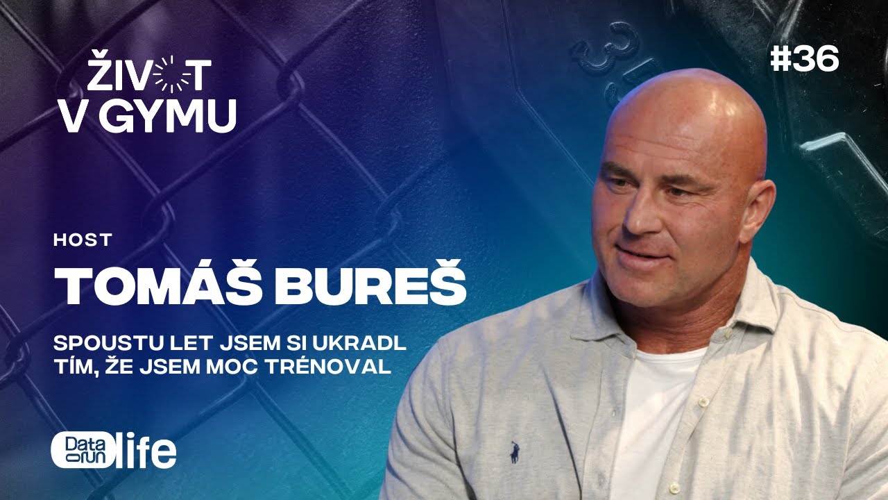 Tomáš Bureš: Spoustu let jsem si ukradl tím, že jsem moc trénoval