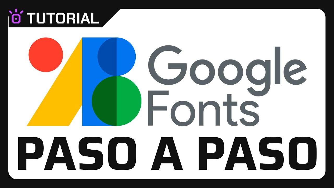 Cómo usar Google Fonts