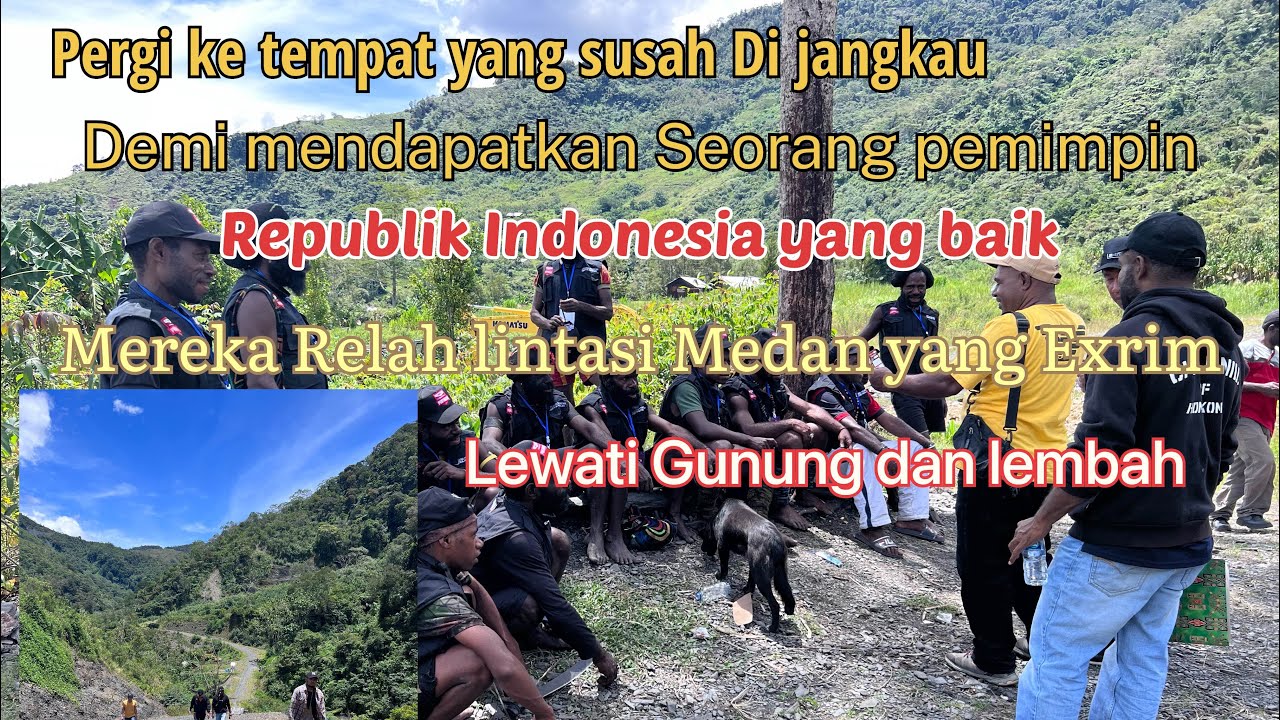 Pergi ke pelosok negeri lintasi Medan Exrim gunung dan lembah demi mendapatkan sosok pemimpin sejati