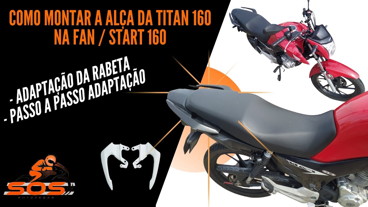 Como Montar Alça da Titan 160 na Fan ou Start 160 - Adaptação da Carenagem (Rabeta)